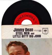 Jimmy Dean. Steel Men and Little Bitty Big John. 45 rpm record on Columbia - $8.91