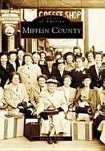 Images of America: Mifflin County - $21.99