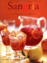 Sangria: Fun and Festive Recipes Mittie Hellmich and Victoria Pearson (P... - $6.43
