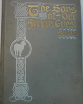 The Sons’ of Our Syrian Guest: written by William Allen Knight with Illustration - £63.75 GBP