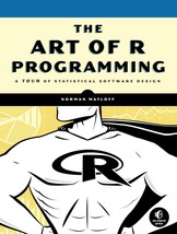 The Art of R Programming: A Tour of Statistical Software Design [Paperback] Matl - $18.04