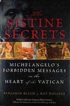 The Sistine Secrets: Michelangelo&#39;s Forbidden Messages in the Vatican / ... - £3.57 GBP