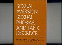 Kaplan - Sexual Aversion, Sexual Phobias &amp; Panic Disorder - £14.15 GBP