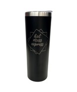 Hot Mess Express Black 20oz Skinny Tumbler LA5056 - $19.99