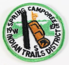 1975 Indian Trails District Spring Camporee Boy Scouts America BSA Camp Patch - £9.17 GBP