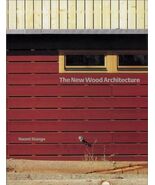 The New Wood Architecture [Hardcover] Naomi Stungo - €8,35 EUR