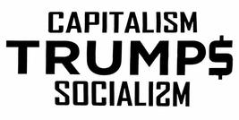 Capitalism Trump$ Socialism White Black Vinyl Decal Bumper Sticker - £2.26 GBP