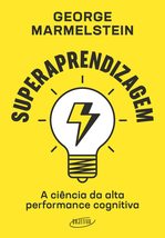 Superaprendizagem: A ciência da alta performance cognitiva [Paperback] George  - £29.00 GBP