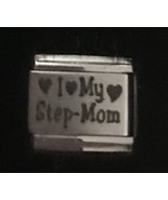 I Heart Love My Step - Mom Wholesale Italian Charm Laser Link 9MM K16 - $10.80