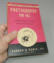 1947 Everyday Handbook Series PHOTOGRAPHY FOR ALL 1st edition Barnes &amp; N... - £7.02 GBP