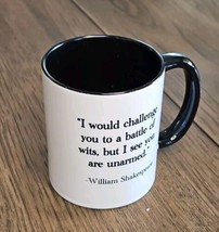 I would challenge you to a battle of wits, but I see You Are Unarmed MUG - $11.88