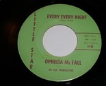 Ophelia McFall Every Every Night One Heart One Love 45 Rpm Record Little... - £78.62 GBP
