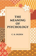 The Meaning Of Psychology - £20.52 GBP