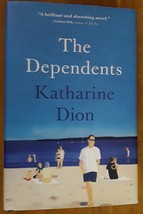 The Dependents  Katharine Dion  Hardcover  Like New - £5.57 GBP