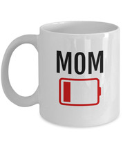 LOW BATTERY MOM, Mothers Day Gift from Son, Tired Mom Gift Funny Mug Sayings, Mo - $13.97