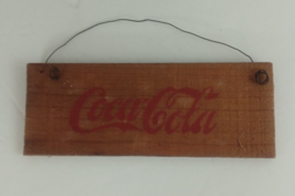 Wooden Coca Cola Sign 7.38' X 2.75" - $3.87