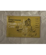 Vtg (1975) Foreign Language Guide To HealthCare (Blue Cross SoCal) - $8.41