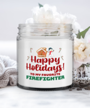 Firefighter Holiday Candle - Happy Holidays To My Favorite - Funny 9 oz Hand  - £15.77 GBP