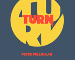 TURN (Gimmicks and Online Instructions) by Peter Pellikaan - Trick - $18.76