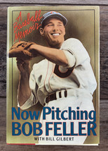 Now Pitching A Baseball Memoir Bob Feller 1990 Autograph Signed - £15.93 GBP