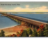 Powder Point Bridge Duxbury MA Massachusetts Linen Postcard V15 - $2.92