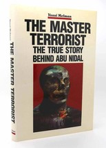 Yossi Melman The Master Terrorist The True Story Of Abu-Nidal 1st Edition 1st P - £38.12 GBP