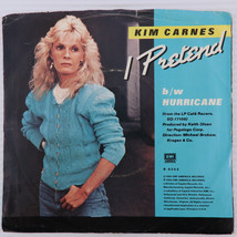 Kim Carnes – I Pretend / Hurricane - 1984 45 rpm 7&quot; Single Vinyl Record B-8202 - £4.27 GBP