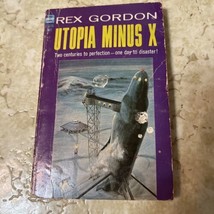 Utopia Minus X by Rex Gordon Ace Books F-416 Science Fiction 1966 - £3.15 GBP