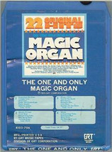 The Magic Organ - 22 Original Hits (8-Trk, Comp) (Good (G)) - £1.39 GBP