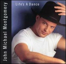 Life&#39;s a Dance by John Michael Montgomery (CD, Oct-1992, Atlantic (Label)) - £3.92 GBP