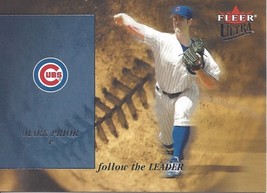 2005 Ultra Follow The Leader Mark Prior 11 Cubs - £0.78 GBP