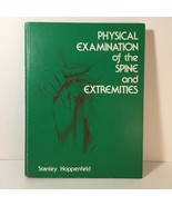 Physical Examination of the Spine and Extremities by MD Hoppenfeld, Stanley - £38.17 GBP