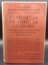 William S. Walsh Curiosities Of Popular Customs Rites, Ceremonies, Etc. 1925 Dj - £46.76 GBP