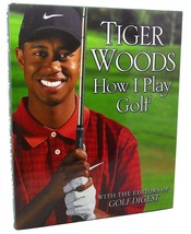 Tiger Woods How I Play Golf 1st Edition 1st Printing - $84.95