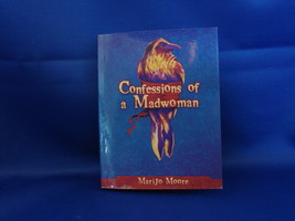 Confessions of a Madwoman Marijo Moore Signed Soft Cover (Poetry) - £3.53 GBP