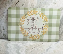 Greenbrier Placement/Napperon 12x18-Gather Here With Greateful Hearts - $7.80
