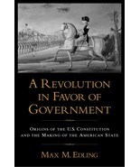 A Revolution in Favor of Government: Origins of the U.S. Constitution an... - $397.33 MXN