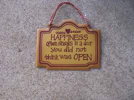 28265H Happiness often sneaks in a door you did not think it was open Metal Sign - $2.95