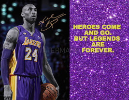 Kobe Bryant #24 Motivation Quote Heroes Come And Go But Legends Photo All Sizes - £3.81 GBP+