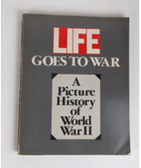 Life Goes to War: A Picture History of World War II by Simon & Schuster 1981 - $4.94