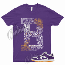 BLESSED Shirt to Match SB Dunk Low Pro Court Purple Gum Varsity ISO Orange Label - £18.44 GBP+