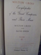 Milton Cross&#39; Encyclopedia of the Great Composers and Their Music Vol. 2 [Hardco - £4.91 GBP