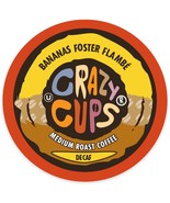 Crazy Cups DECAF Bananas Foster Flambe Coffee 22 to 110 Keurig K cups Pi... - £19.58 GBP+