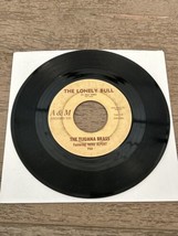 Herb Alpert &amp; The Tijuana Brass &quot; The Lonely Bull / Acapulco 1922 &quot; 7&quot; 45RPM A&amp;M - £3.17 GBP