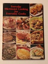 Everyday microwave cooking for everyday cooks: variable power cookbook. ... - $9.49