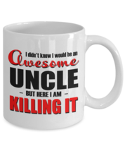 Funny Mug-Awesome Uncle Killing It-Best gifts for Uncle-11oz Coffee Mug - £11.14 GBP