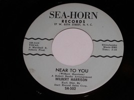 Wilbert Harrison Near To You Say It Again 45 RPM Record Sea Horn Label 502 VG++ - £27.96 GBP