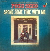 Spend Some Time With Me [Vinyl] Pozo Seco - $12.99