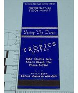 Front Strike Matchbook Cover  Tropics Hotel  Miami Beach, Florida  gmg u... - $227.43 MXN
