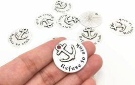 Refuse to Sink Quote Charm Antiqued Silver Word Pendant Inspirational 25mm - £3.56 GBP